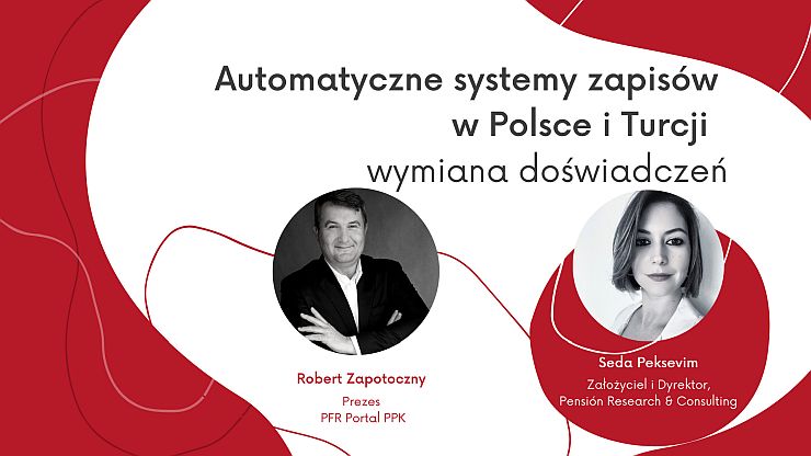 Systemy emerytalne w Polsce i Turcji okiem ekspertów grafika mojePPK