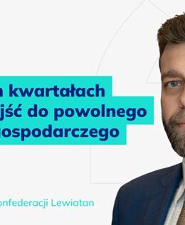 Komentarz Grzegorza Baczewskiego, dyrektora generalnego Konfederacji Lewiatan fot. Konfederacja Lewiatan